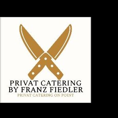 Privat Catering by Franz Fiedler 