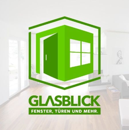Glasblick - Fenster und Türen