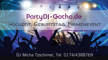 DJ Micha Tzschirner, PartyDJ Gotha