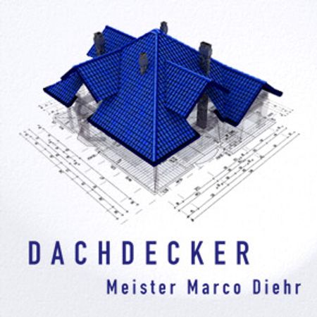 DMD Dachdeckermeister Marco Diehr